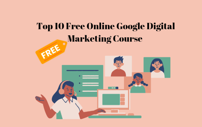 Top 10 Free Online Google Digital Marketing Course with प्रमाण पत्र?