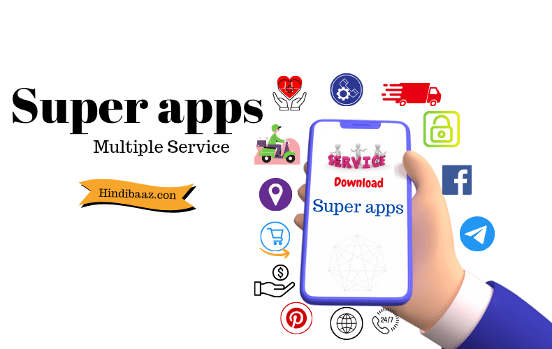 Super apps kya hai in hindi