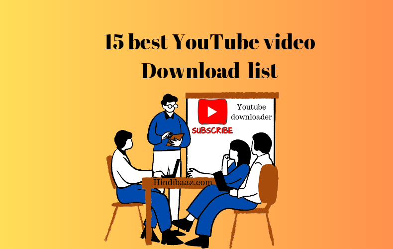 15 Best YT Video downloader list