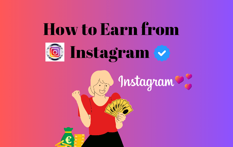 How to Earn From Instagram