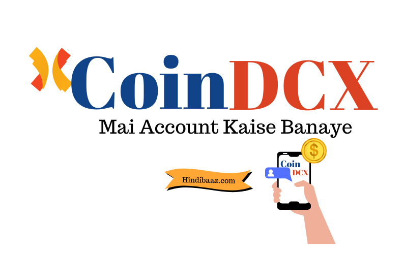 CoinDCX me account kaise banaye