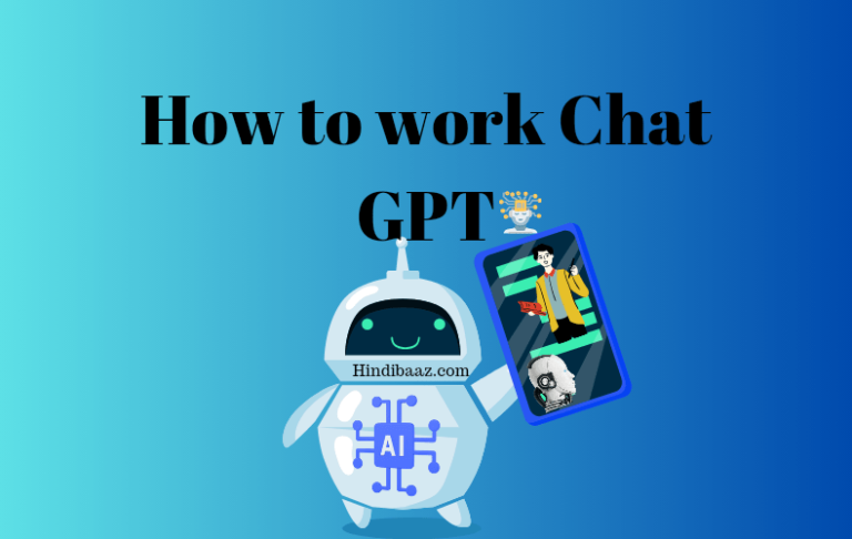 how to work Chat GPT in hindi | Chat GPT kya hai | 2024 में Famous Chat GPT से पैसे कैसे कमाए?